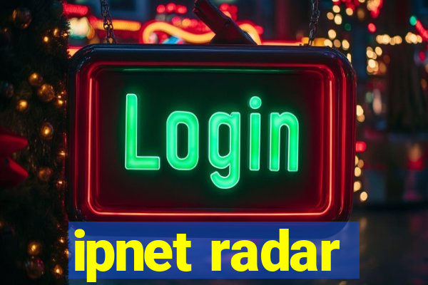 ipnet radar